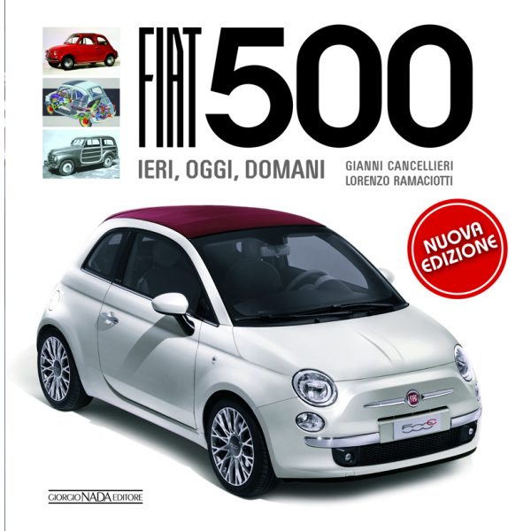 FIAT 500. IERI, OGGI, DOMANI